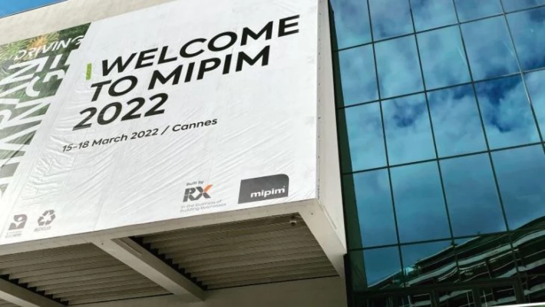 2022 MIPIM İnşaat ve Gayrimenkul Fuarı kapılarını ziyaretçilerine açtı