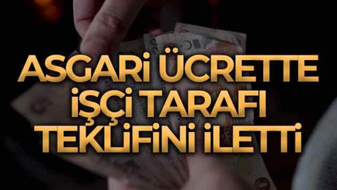 Asgari ücrette işçi tarafı teklifini iletti: 6 bin 391 lira