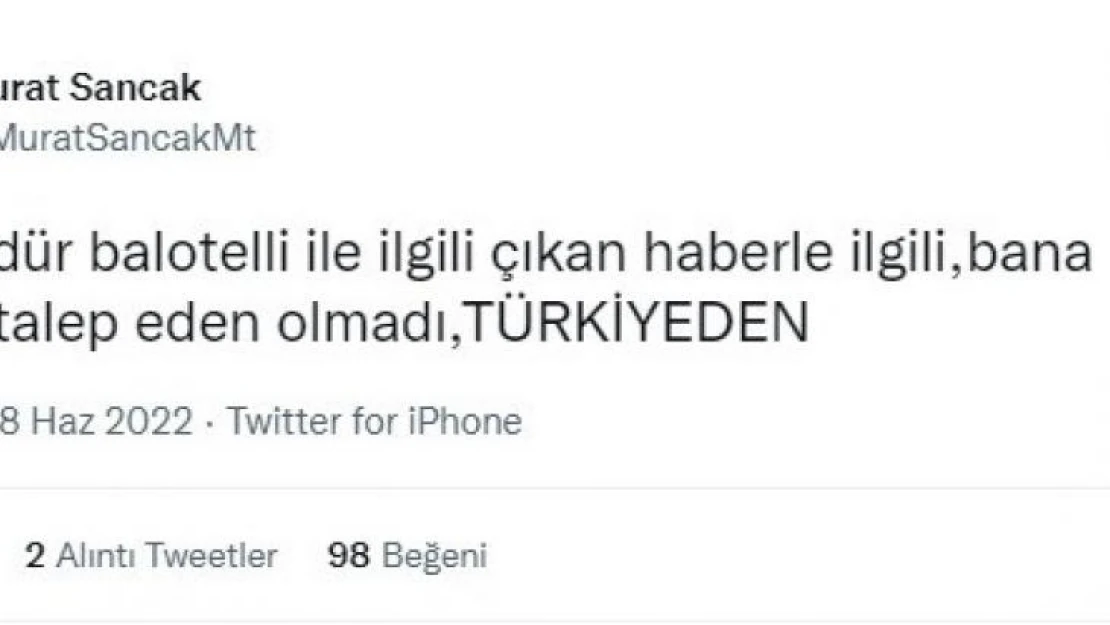 Başkan Sancak'tan Balotelli açıklaması