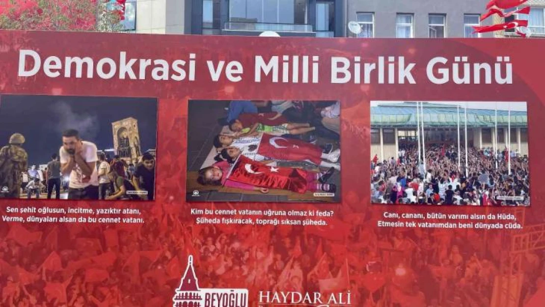 Beyoğlu'nda '15 Temmuz İstiklal Sergisi' açıldı