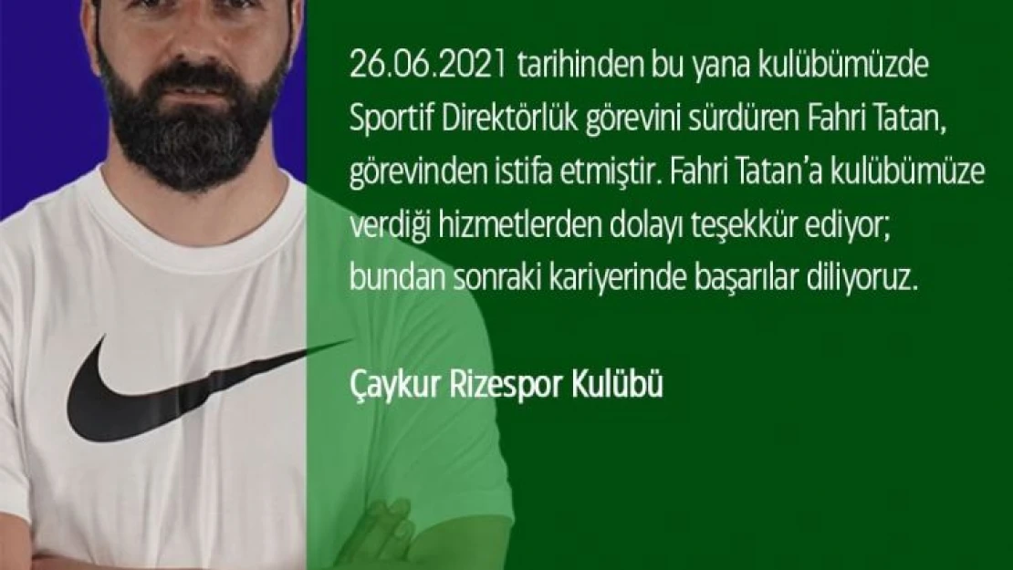 Çaykur Rizespor sportif direktörü istifa etti