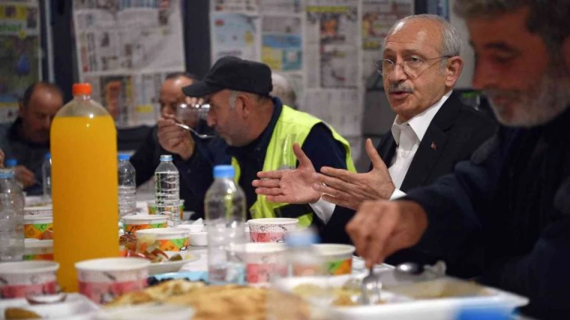 CHP lideri Kılıçdaroğlu, işçilerin iftar sofrasına konuk oldu