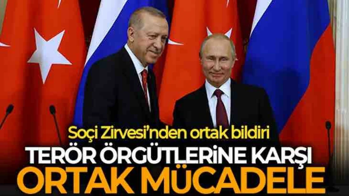 Cumhurbaşkanı Erdoğan ve Rusya Devlet Başkanı Putin'den ortak bildiri