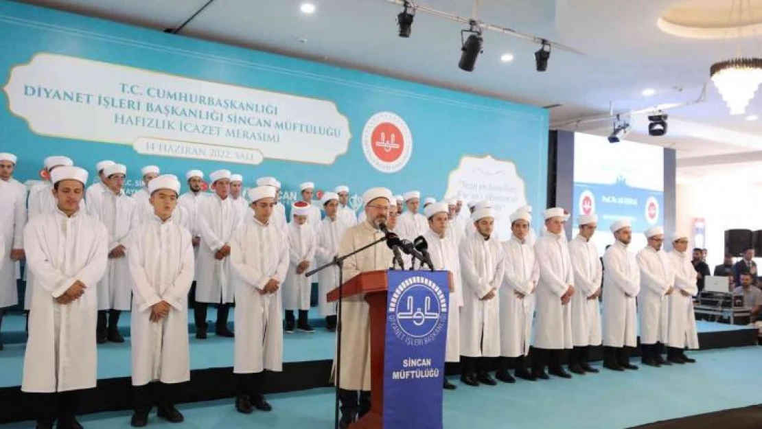 Diyanet İşleri Başkanı Erbaş, 110 hafızın icazet törenine katıldı