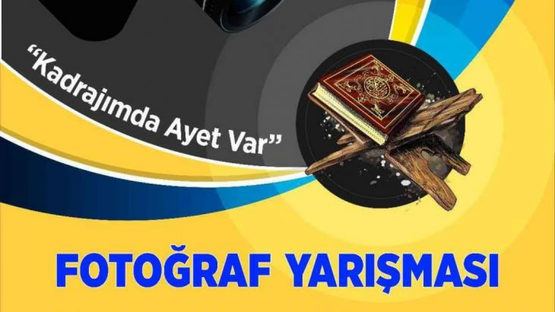 Diyanet İşleri Başkanlığından gençlere yönelik 'ayet' konulu fotoğraf yarışması