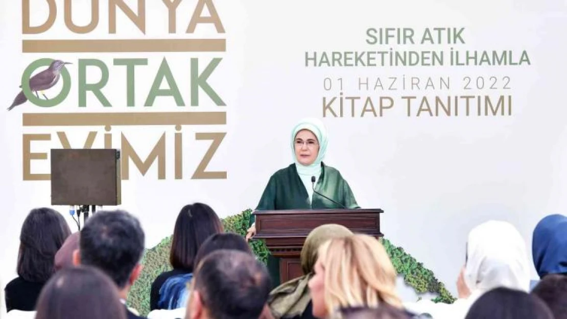 Emine Erdoğan: 'Doğa artık bu stresi kaldıramıyor, büyük bir dönüşüme ihtiyacımız var'