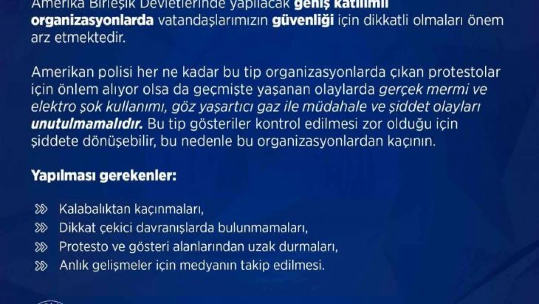 Emniyet Genel Müdürlüğünden ABD'de yaşayan Türk vatandaşlarına uyarı