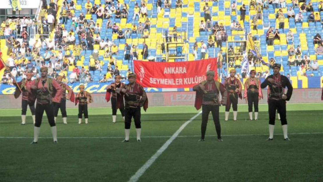 Eryaman Stadı'nda 'Ankaralı Seymenler' rüzgarı