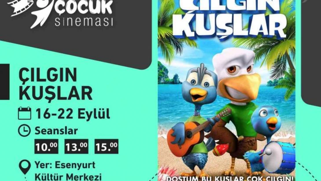 Esenyurtlu minikler çocuk sineması ile buluşacak