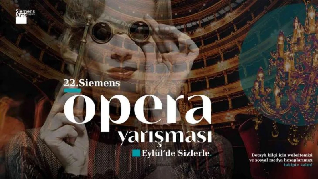 Genç opera sanatçıları, Siemens Türkiye Opera Yarışması'nda yeteneklerini sergileyecek