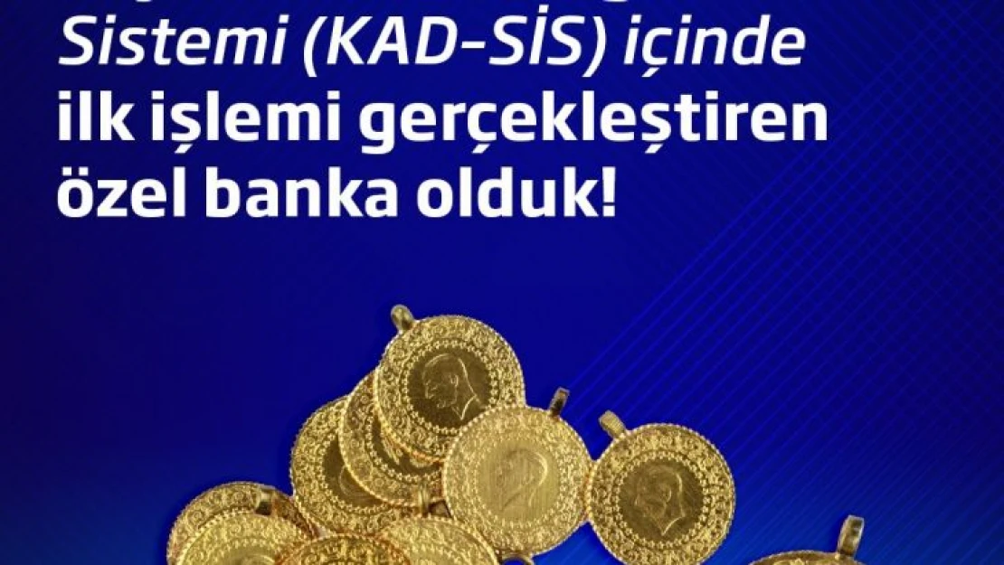 İş Bankası'ndan yastık altında tutulan altınların ekonomiye kazandırılmasına destek