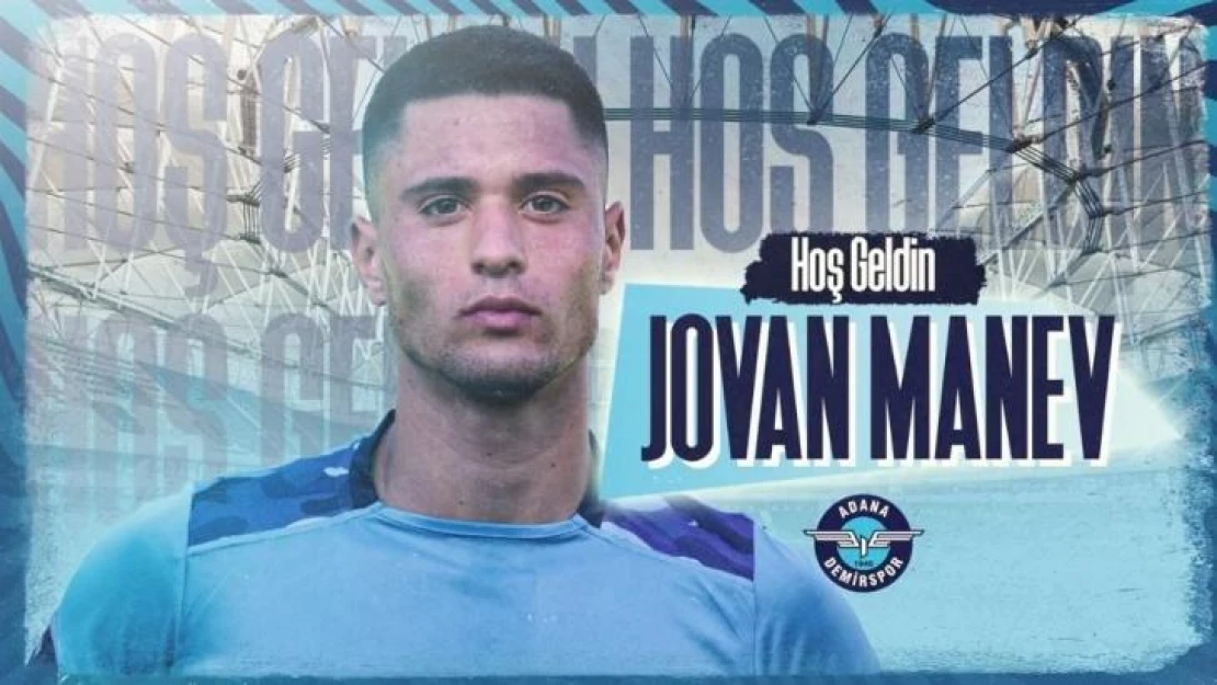 Jovan Manev Adana Demirspor'da