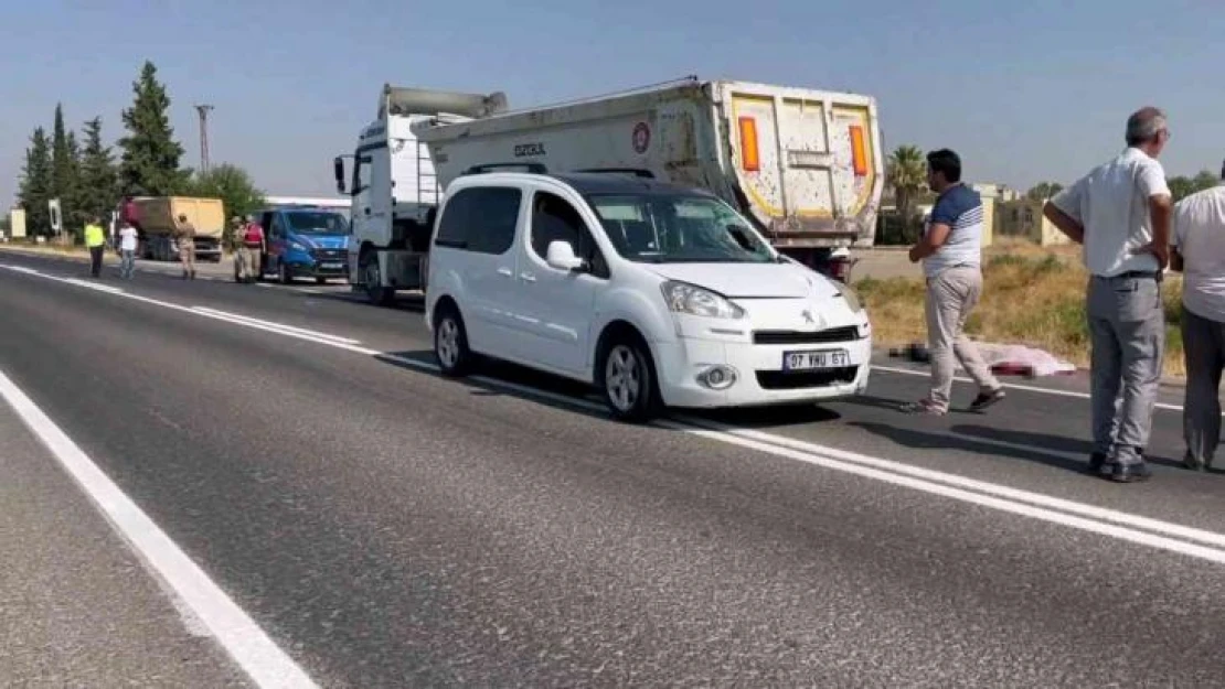 Önce ticari aracın, sonra kamyonun çarptığı kişi öldü