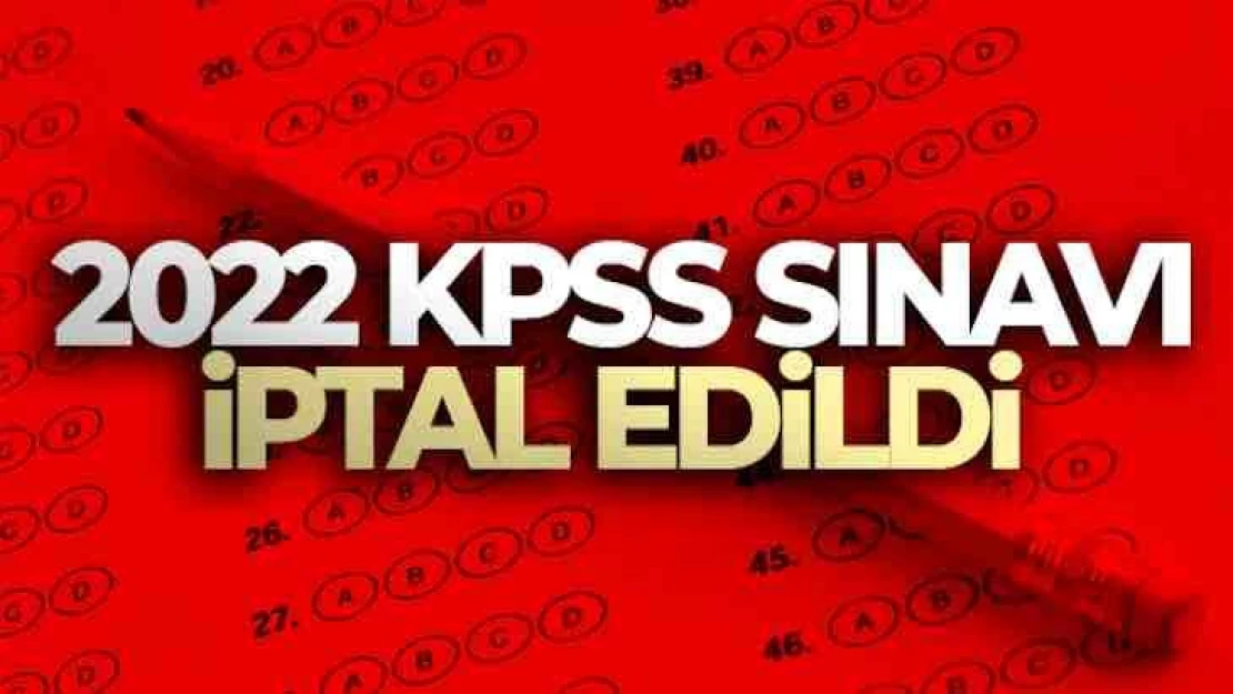 ÖSYM Başkanı Ersoy, 31 Temmuz'da yapılan  KPSS oturumlarının iptal edildiği açıkladı.