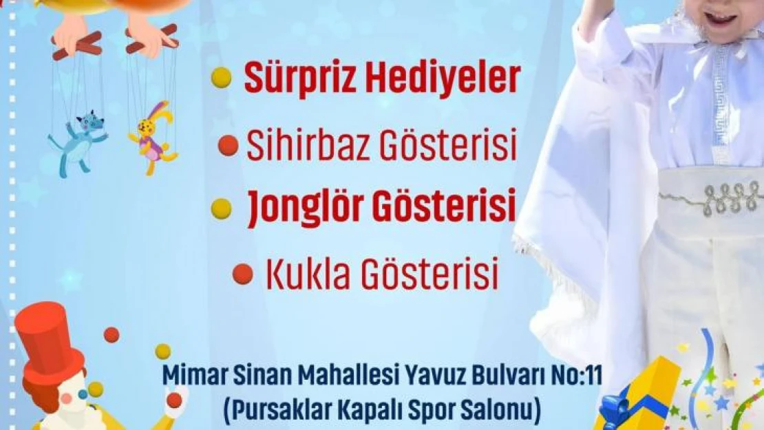 Pursaklar halkı Sünnet Şöleni'nde buluşuyor