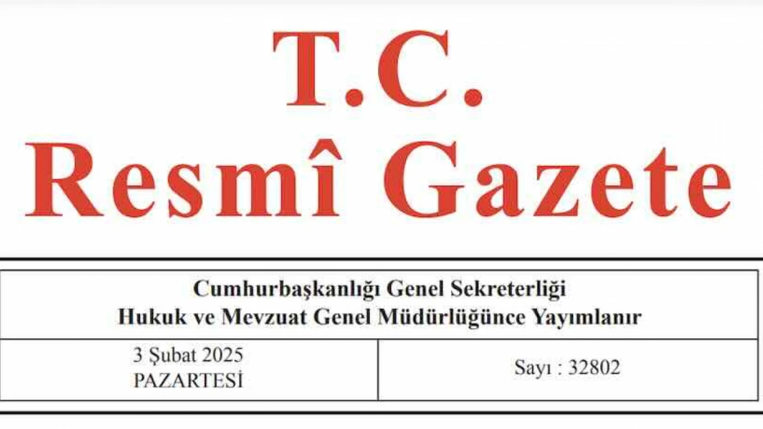 Resmi Gazete'de bugün (03.02.2025)