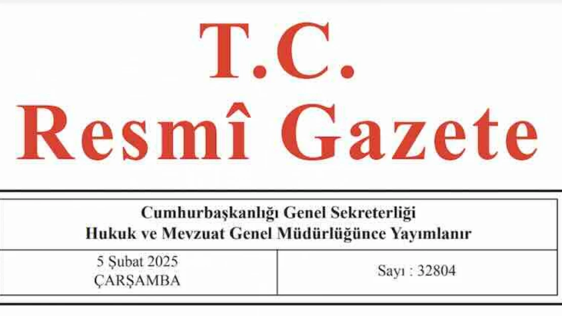 Resmi Gazete'de bugün (05.02.2025)