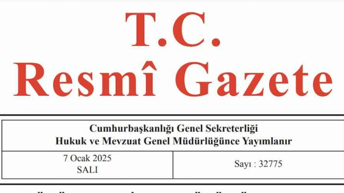 Resmi Gazete'de bugün (07.01.2025)