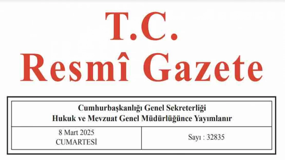 Resmi Gazete'de bugün (08.03.2025)