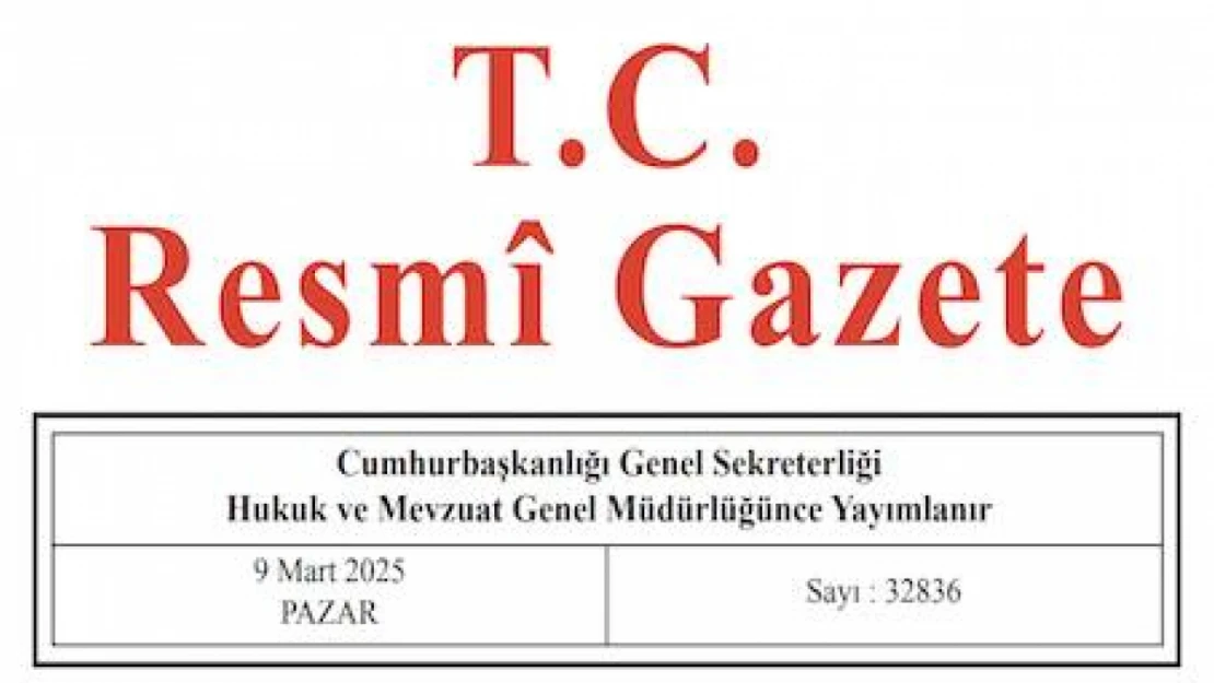 Resmi Gazete'de bugün (09.03.2025)