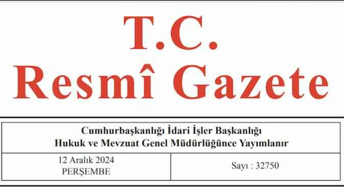 Resmi Gazete'de bugün (12.12.2024)