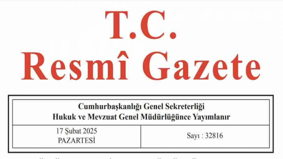 Resmi Gazete'de bugün (17.02.2025)