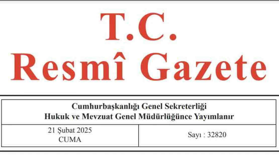 Resmi Gazete'de bugün (21.02.2025)