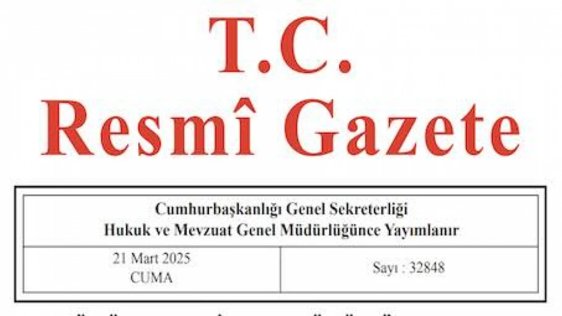 Resmi Gazete'de bugün (21.03.2025)