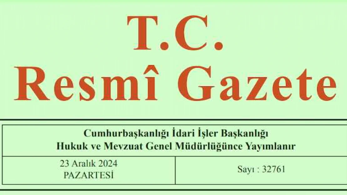 Resmi Gazete'de bugün (23.12.2024)