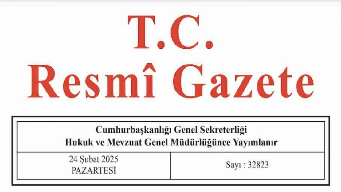 Resmi Gazete'de bugün (24.02.2025)