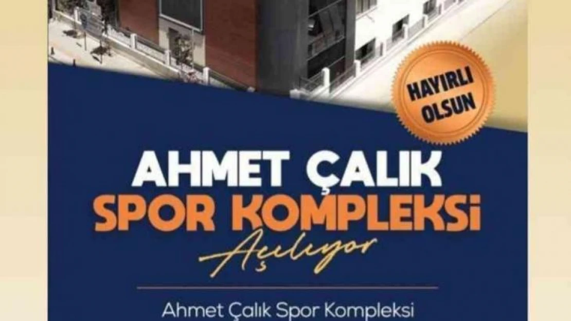 Spor camiası, Ahmet Çalık Spor Kompleksi için kenetlendi