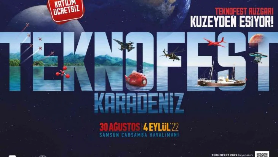 TEKNOFEST'e sayılı günler kaldı