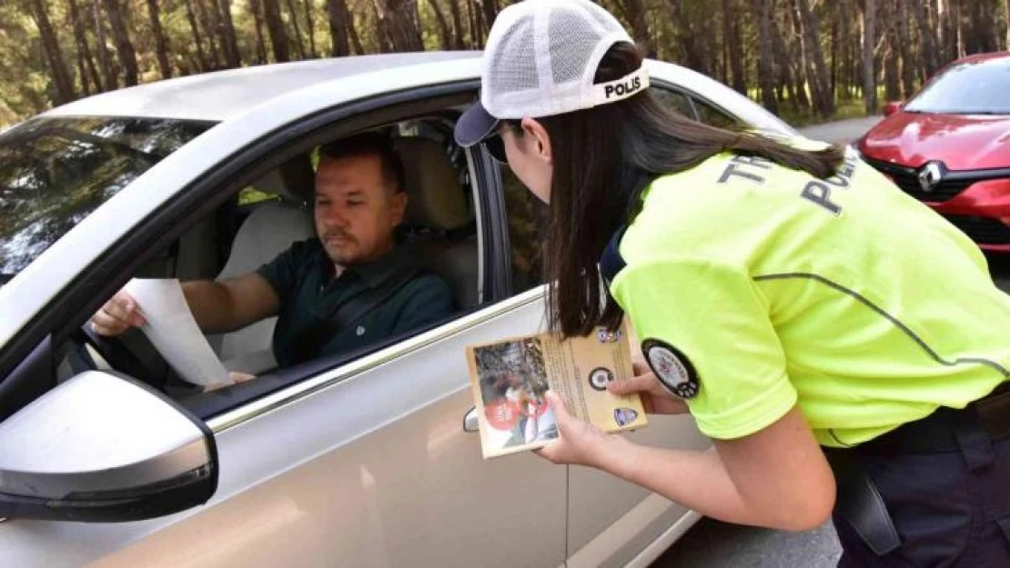 Trafik polisleri ormanların yanmaması için uyardı