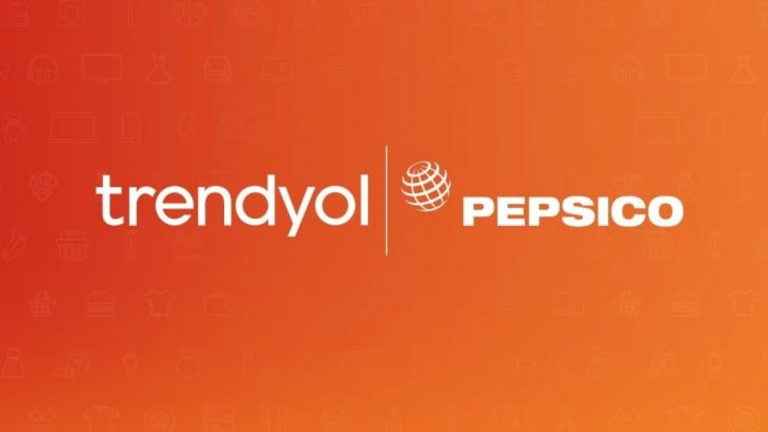 Trendyol ve PepsiCo'dan iş birliği