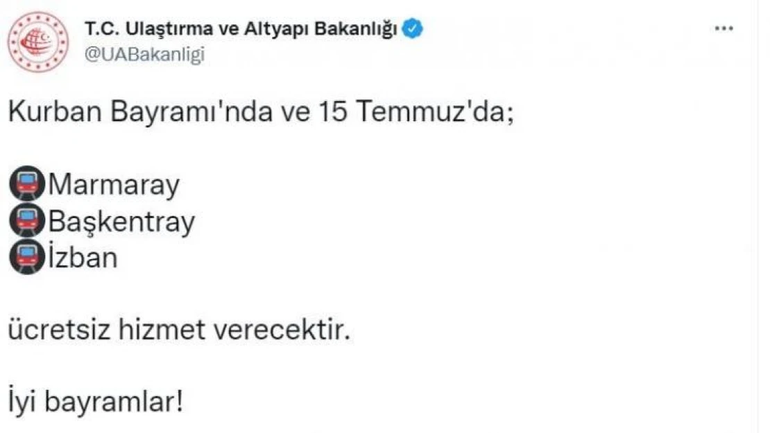 Ankara, İzmir ve İstanbul'daki raylı ulaşım sistemleri bayramda ve 15 Temmuz'da ücretsiz