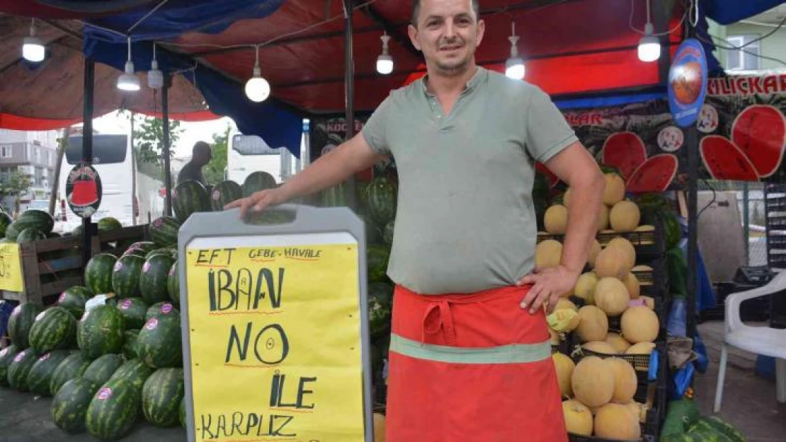 Vatandaşlar nakit taşımayınca karpuzcudan pratik fikir