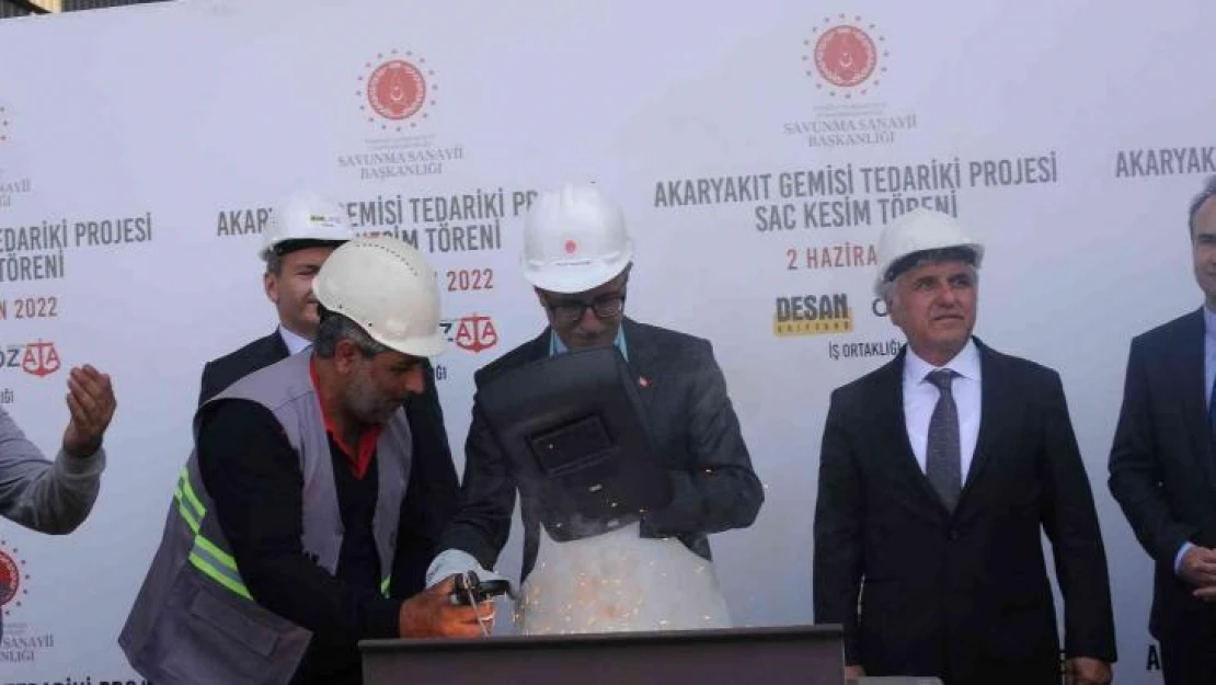 Yalova'da Akaryakıt Gemisi Tedariki Projesi sac kesim töreni