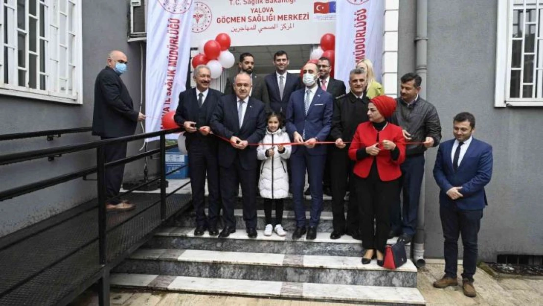 Yalova'da Göçmen Sağlığı Merkezi hizmete girdi