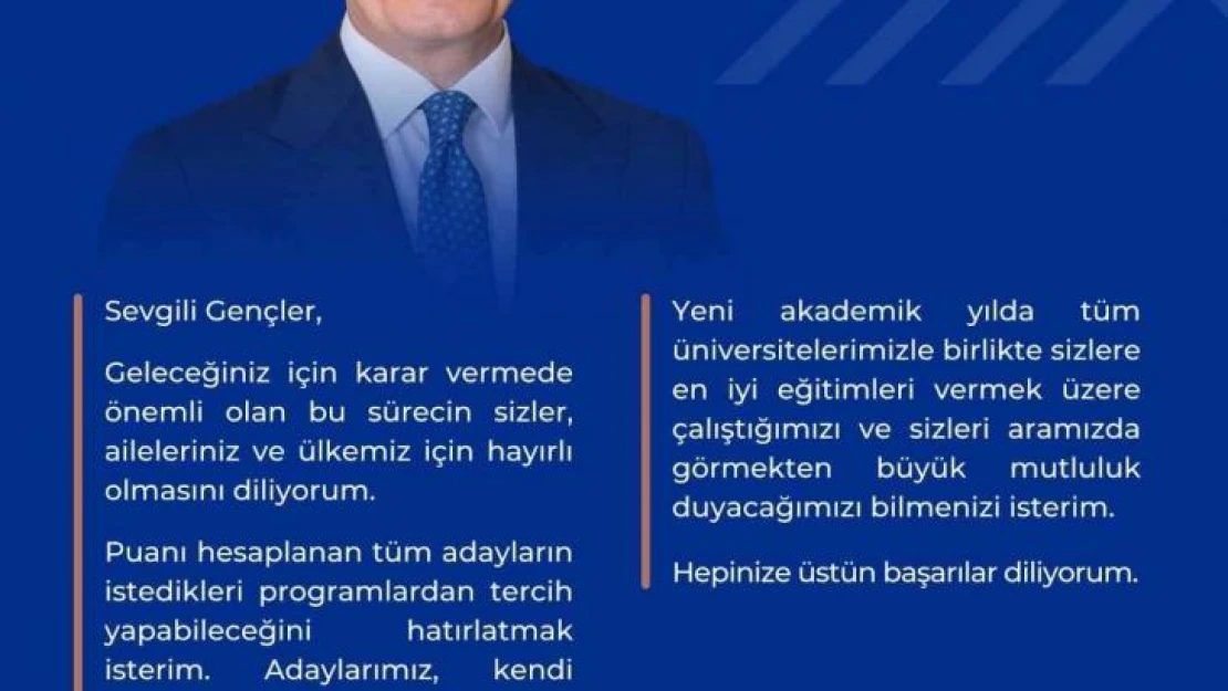 YÖK Başkanı Özvar'dan üniversite tercihi yapacaklara mesaj