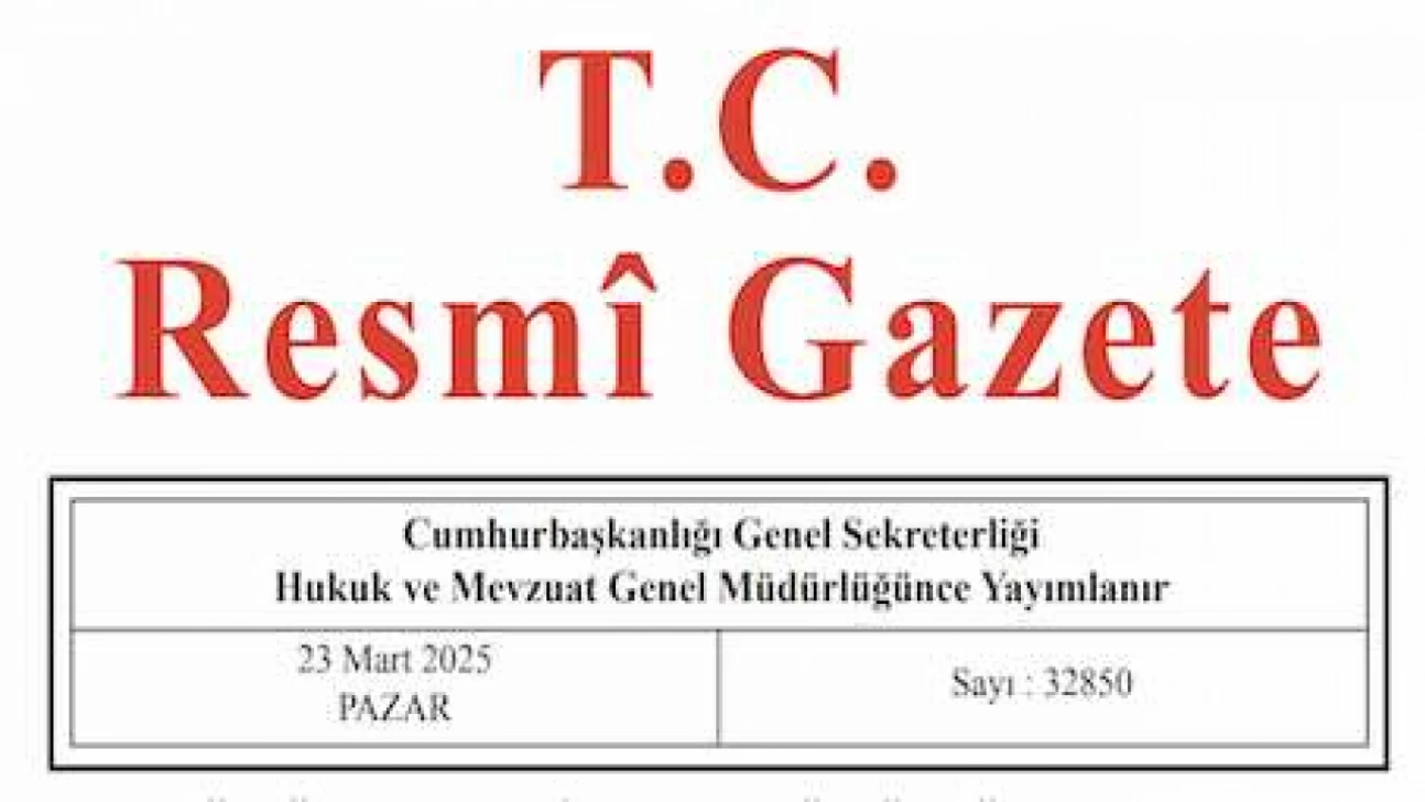 Resmi Gazete'de bugün (23.03.2025)