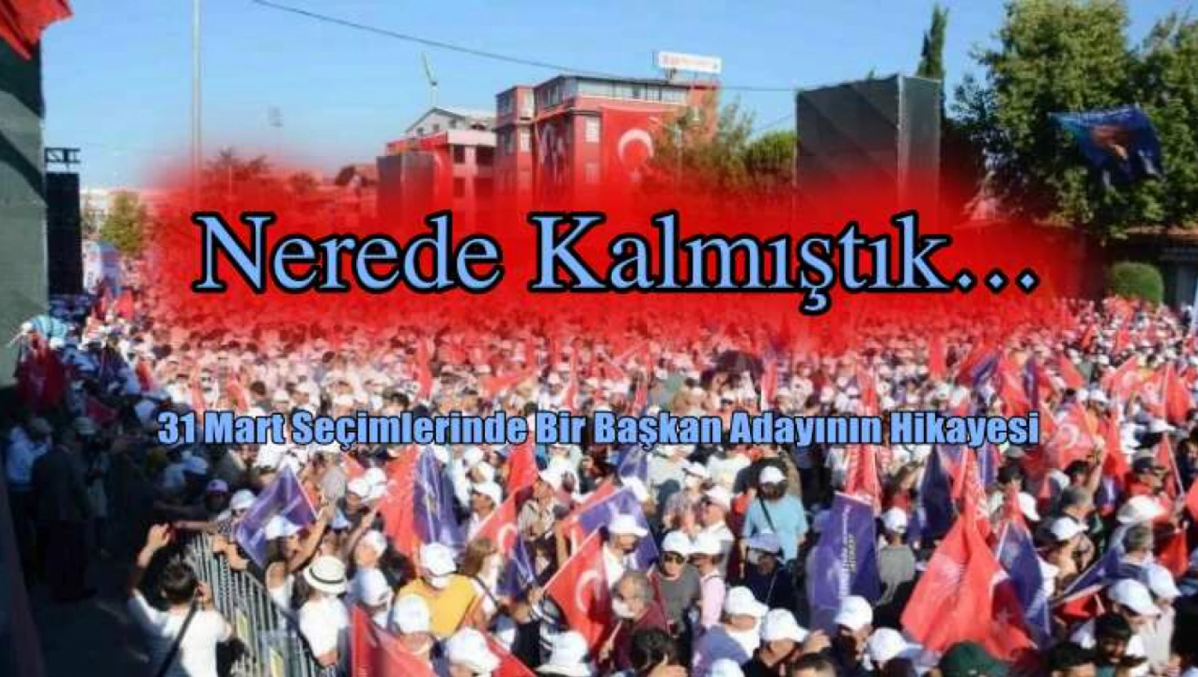 Nerede kalmıştık?