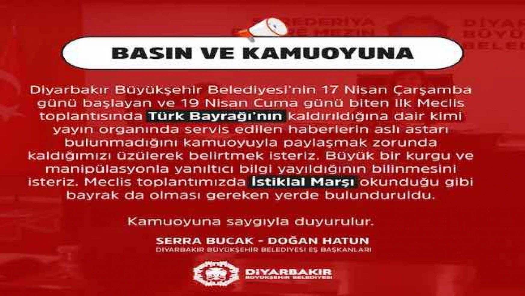 Diyarbakır Büyükşehir Belediyesi: İstiklal Marşı okundu, bayrak da olması gereken yerde bulunduruldu