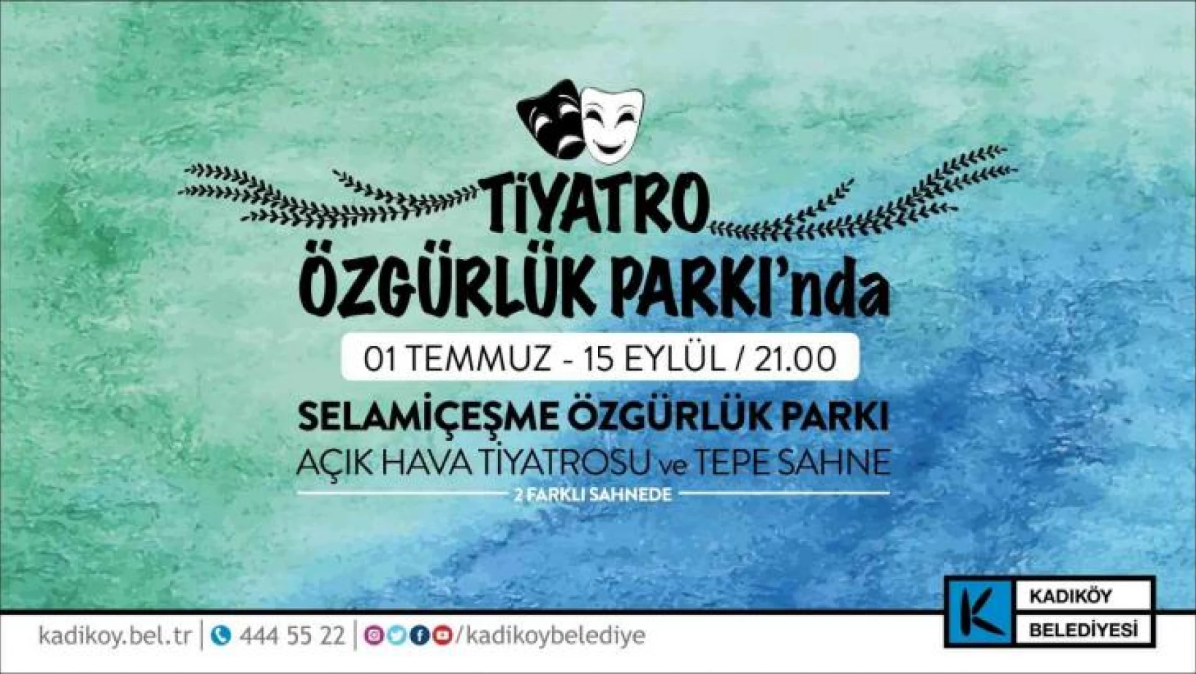 Kadıköy'de tiyatro, Özgürlük Parkı'nda başlıyor