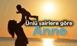 Şairlere göre Anne