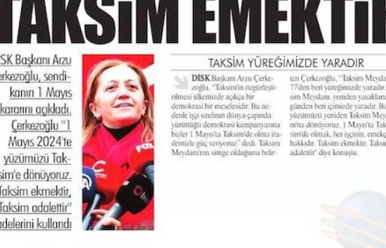 1 Mayıs'ta Taksim çağrısı medyanın gündemi