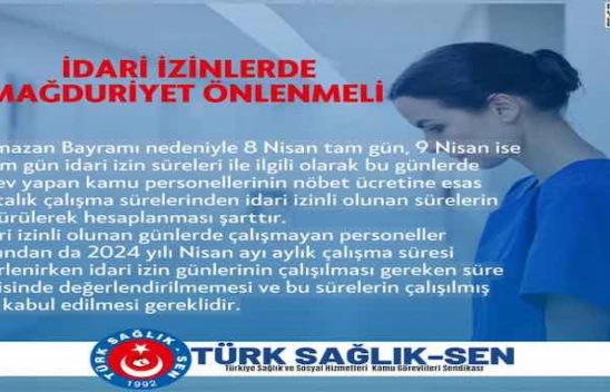 İdari izinli günlerde çalışacak kamu personelinin mağduriyeti giderilmeli