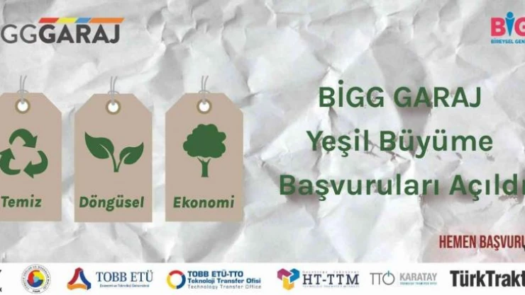 'BİGG GARAJ' yeşil büyüme programı için başvurular başladı