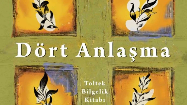 'Dört Anlaşma' sesli kitabı Türkçe olarak yayımlandı