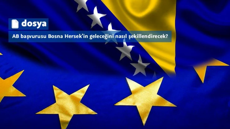AB başvurusu Bosna Hersek'in geleceğini nasıl şekillendirecek?