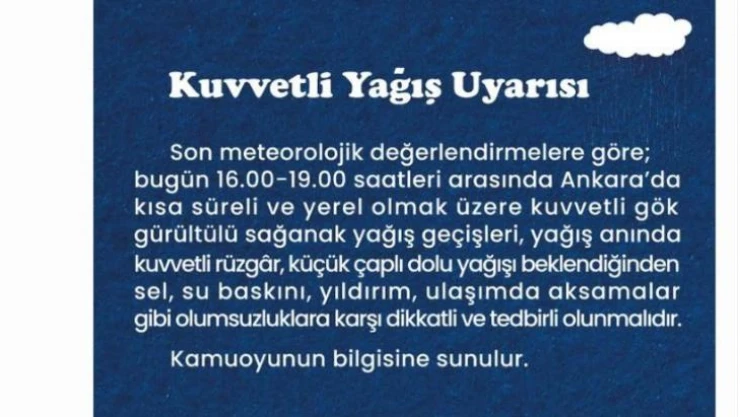 Ankara Valiliğinden kuvvetli yağış uyarısı